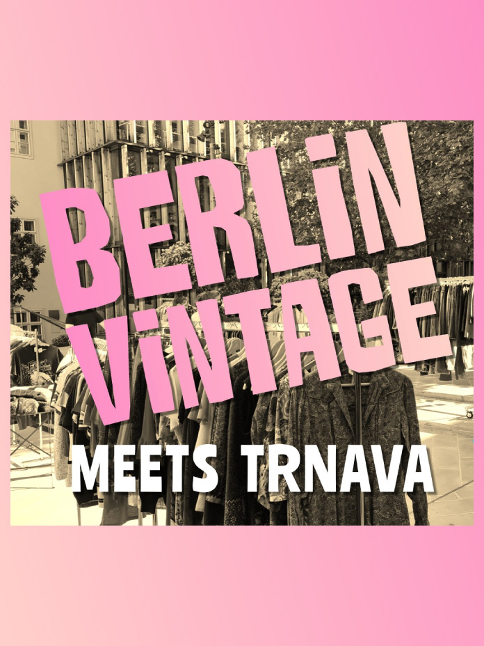 BERLIN VINTAGE MEETS TRNAVA