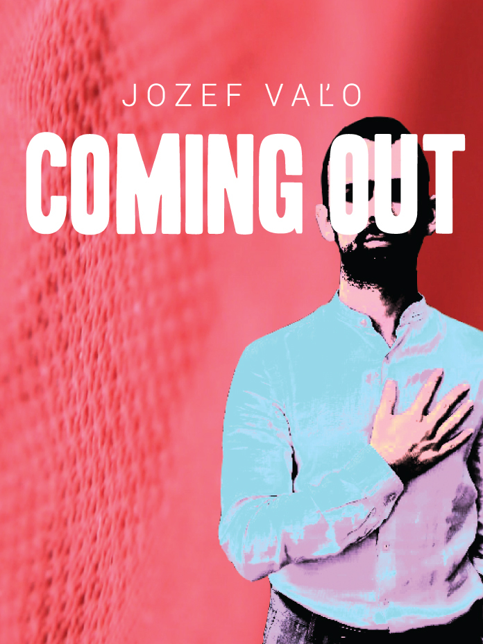 Jozef Vaľo: Coming Out