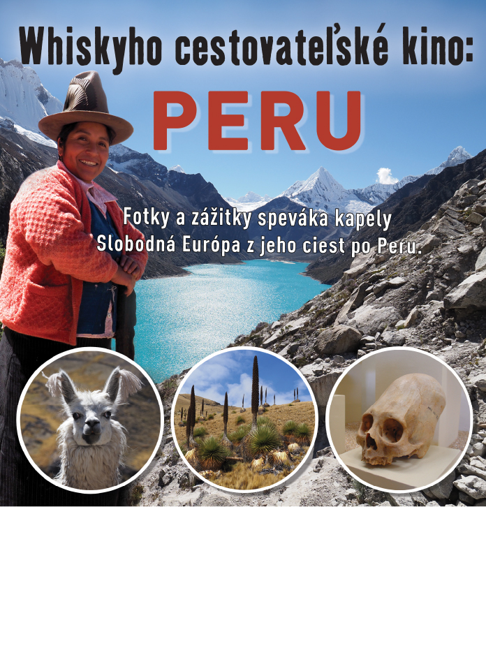Whiskeyho cestovateľské kino – Peru
