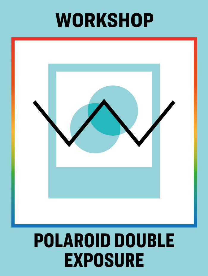 Workshop: Polaroid Double Exposure