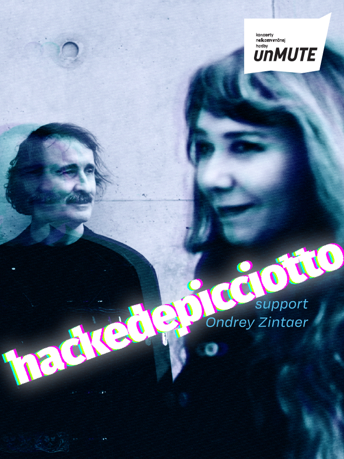 unMUTE: hackedepicciotto (DE), support Ondrey Zintaer (SK)