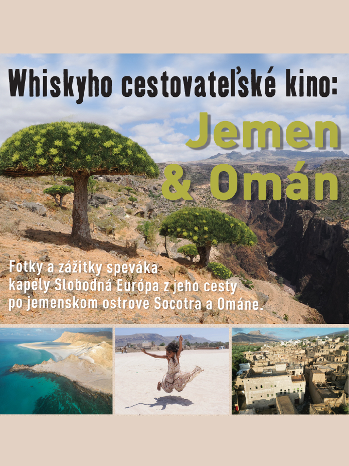 Jemen & Omán. Whiskyho cestovateľské kino